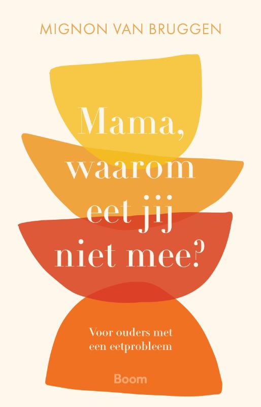 Mama, waarom eet jij niet mee? (Paperback)