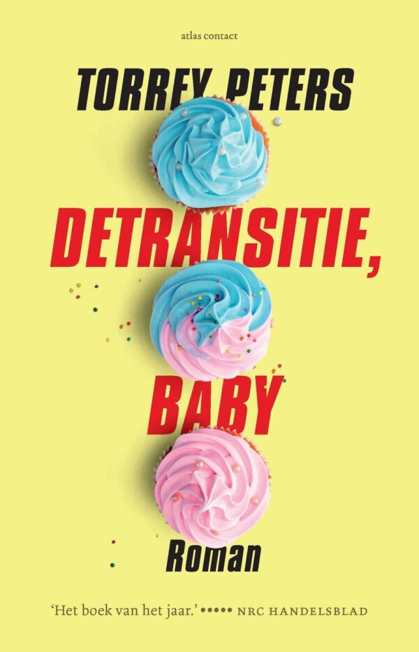 Detransitie, baby (Paperback)