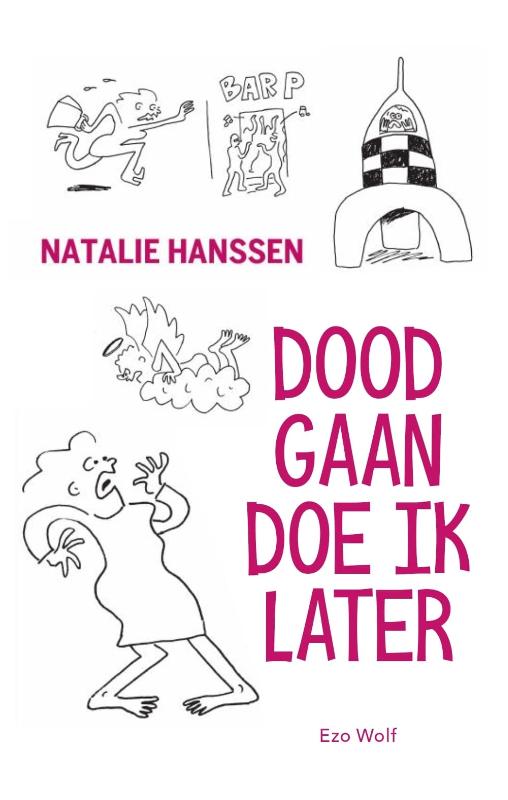 Doodgaan doe ik later (Paperback)