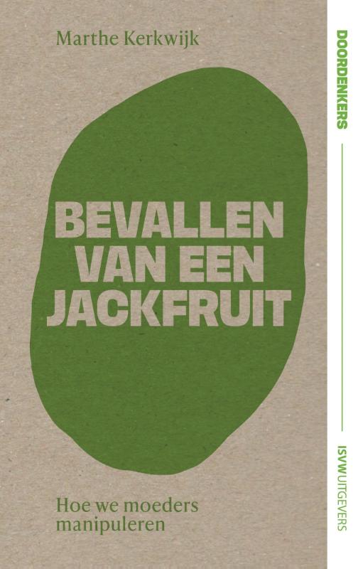 Bevallen van een jackfruit (Paperback)