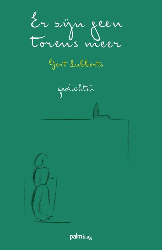 Er zijn geen torens meer (Paperback)
